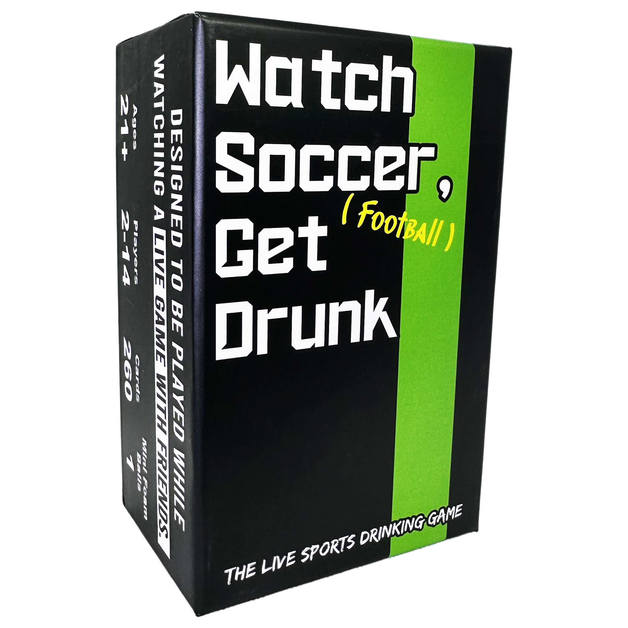Watch Soccer, Get Drunk