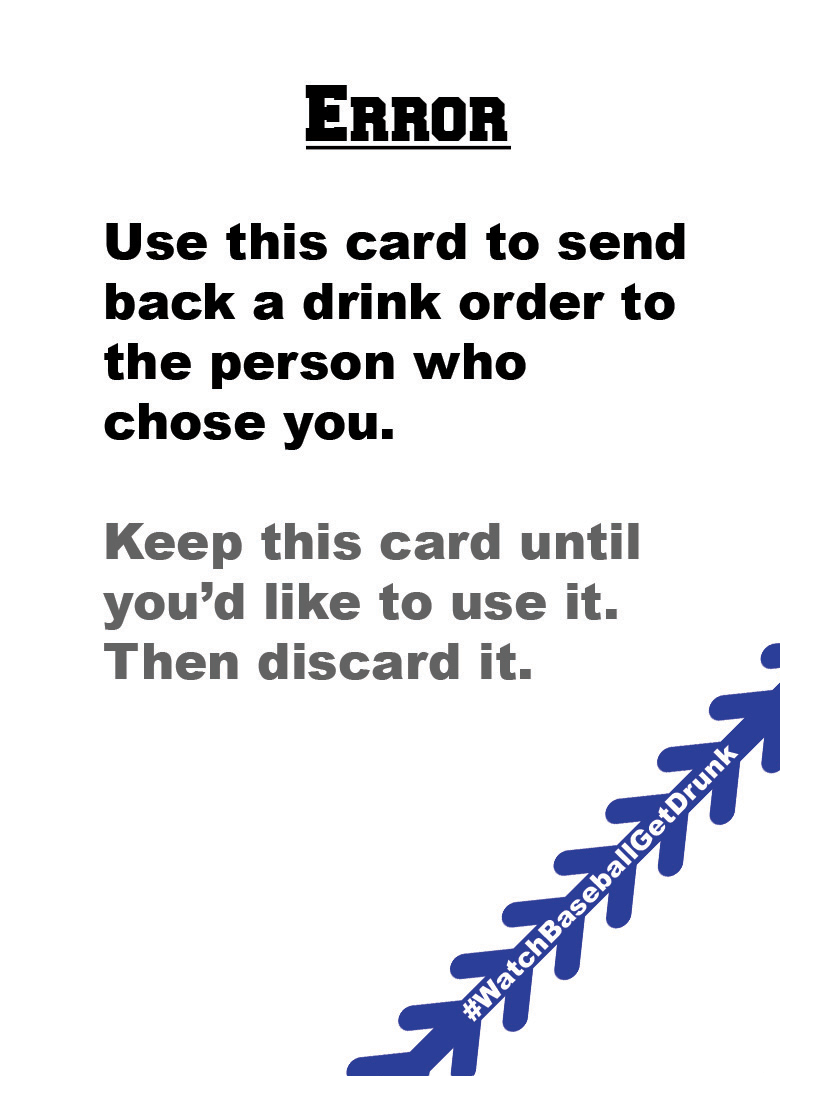 Between Innings card showing the Error card which lets you send back a drink order