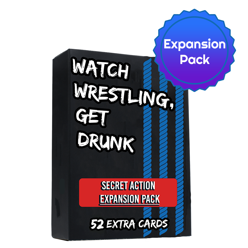 Secret Action EXPANSION PACK for Watch Wrestling, Get Drunk